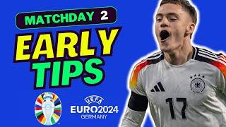 EURO 2024 FANTASY MD2 EARLY TEAM SELECTION TIPS  FANTASY EURO 2024 TIPS