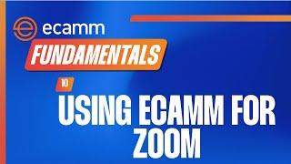How to Use Ecamm for Zoom  Ecamm Fundamentals
