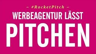 Werbeagentur lässt pitchen #RocketPitch