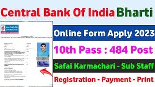 Central Bank of India Safai Karmachari Online Form 2023  Central Bank of India Sub Staff From 2023