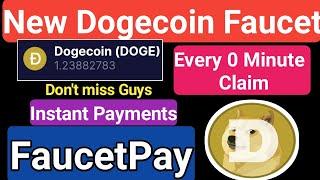 High Paying Dogecoin Faucet  Claim Every 0 Minute  Free Dogecoin Earning Site  Instant Payment