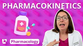 Pharmacokinetics Nursing Pharmacology  @LevelUpRN