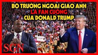 TIN MỚI Joe Biden nổi giận khi Bộ trưởng Ngoại giao Anh công khai lên tiếng ủng hộ Donald Trump