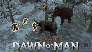 5 Tips for surviving Dawn of Man