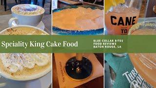 All Thinks King Cake...Except Cake  Baton Rouge LA  Blue Collar Bites Food Reviews