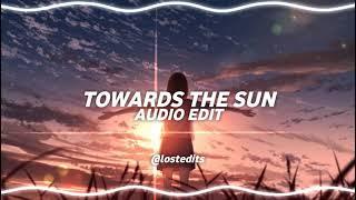Towards The Sun - Rihanna  Audio Edit Requested