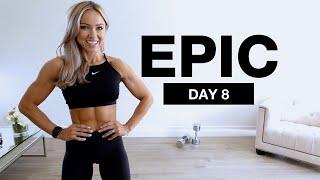 Day 8 of EPIC  Dumbbell Upper Body Workout