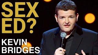 Are You Sexually Active?  Kevin Bridges The Story So Far