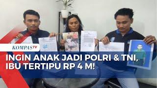 Ingin Anaknya Jadi Polri dan TNI Ibu di Medan Tertipu Rp 4 Miliar