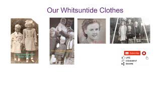 #Whitsunday #WhitsuntideClothes #40s-70s  #Hunslet #Leeds