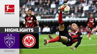 Impressive 4-0 win  Eintracht Frankfurt - Louisville City  Highlights