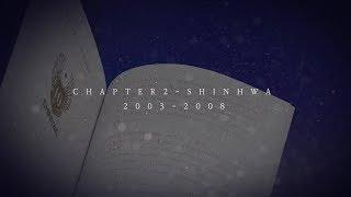 2019 SHINHWA CONCERT CHAPTER4 - CHAPTER2 2003-2008 VCR ENGJPNCHN SUB