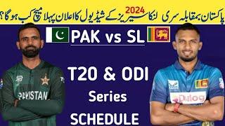 Pakistan vs Sri Lanka T20 & ODI Series Schedule 2024  Pakistan vs Sri Lanka T20 Match 2024  Pak