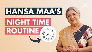 Hansa Maas night time routine I Healthy Night Routine I Dr. Hansaji