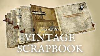 Vintage Scrapbook - Tutorial