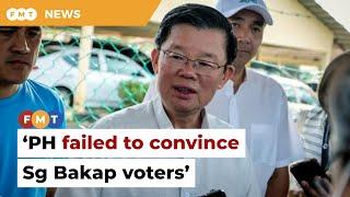 Chow concedes Penang PH failed to convince voters