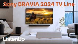 Explore the New Sony BRAVIA 2024 TVs