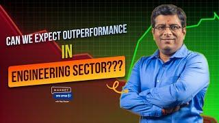 Can We Expect Outperformance in Engineering Sector?  MKLH  Raju Ranjan  Definedge  21-May-2024