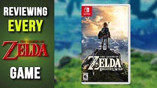 Reviewing EVERY Zelda Game - Breath of The Wild Switch