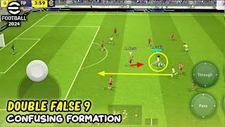 Double False 9 × OP Formation Makes Opponent Confused in eFootball 2024 Mobile