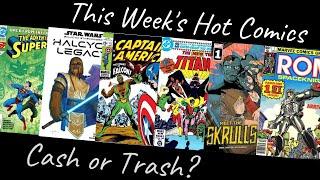 Cash or Trash Hot Comics 52923 Good Investments or Poor Choices