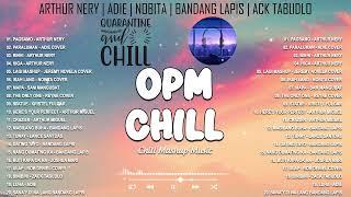 Relax OPM Chill Songs   Filipino Acoustic Night Vibes   Arthur Nery Adie Zack Tabudlo Nobita