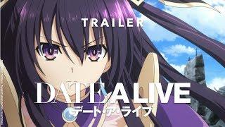 DATE A LIVE - Trailer Deutsch