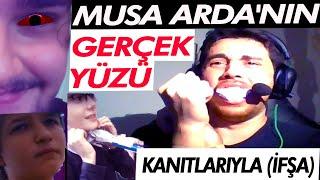 Musa Ardanın Gerçek YüzüKanıtlarıyla İfşa