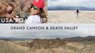 USA ROAD TRIP PART 4 GRAND CANYON + DEATH VALLEY