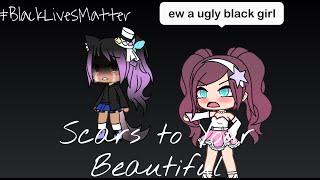 Scars to Your Beautiful  Gacha Life  GLMV  OLD