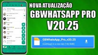  SAIU NOVA ATUALIZAÇÃO GBWHATSAPP PRO V20.25 MAIO 2024