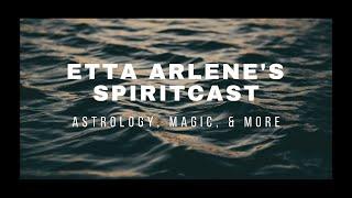 Astrology Magic & More  Etta Arlenes Spiritcast