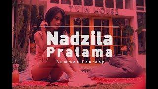 Nadzila Pratama -Summer Fantasy-