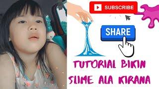 KIRANA MAKSA PENGEN BIKIN SLIME  TANTE BELI BAHAN DULU