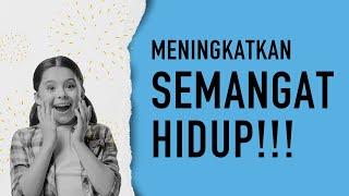 Membangkitkan Semangat Hidup Video Motivasi Mengubah Konsep Diri Self Concept