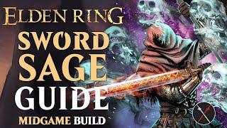 Elden Ring Sword of Night and Flame Build Guide - How to Build a Sword Sage Level 50 Guide