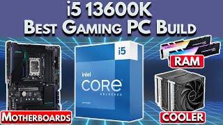 Best Intel i5 13600K Gaming PC Build 2023  DDR4 vs DDR5 Motherboards & More