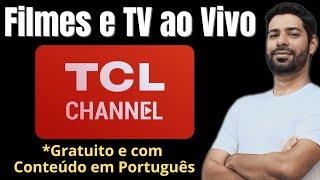 TCL CHANNEL com NOVIDADES em Português.