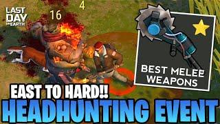 LEVELUP QUICKLY AS F2P IN HEADHUNTING EVENT - Last Day on Earth Survival