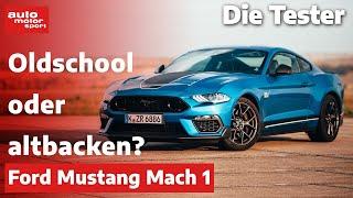 Ford Mustang Mach 1 Oldschool oder altbacken? - Test  auto motor und sport