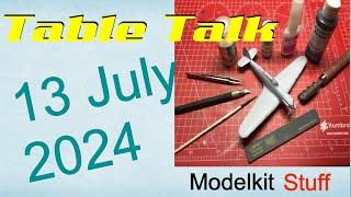 Table talk 13th July 2024. selling 2 more kits.