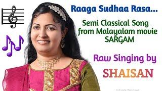 RAAGA SUDHAA RASA ... Semi Classical Song from SARGAM Movie  Raw Singing by SHAISAN