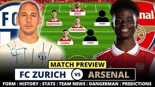 FC Zurich vs Arsenal Preview  Injury News Lineup Stats & Predictions