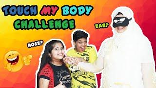 TOUCH MY BODY CHALLENGE  FUNNY KIDS  FUNNY VIDEOS 2020