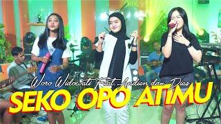 SEKO OPO ATIMU - WORO WIDOWATI FT. PUTRI ANDIEN & DIAS ERLANGGA