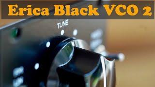 Erica Synths Black VCO2 - Complete Overview feat. Black VCO Expander