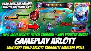 CARA MAIN ARLOTT BUFF + ARLOTT NO MANA JADI OPBUILD ARLOTT TERSAKIT 2024GAMEPLAY ARLOTT TERBARU