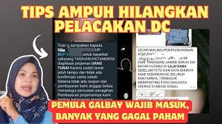 CATAT...TIPS AMPUH HILANGKAN PELACAKAN DC TERBARU  PEMULA GALBAY JANGAN SALAH JALAN UPDATE DISINI