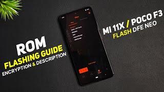 Rom Flashing Guide For Mi 11X  Poco F3  Redmi K40  Encryption & Decryption Full Tutorial