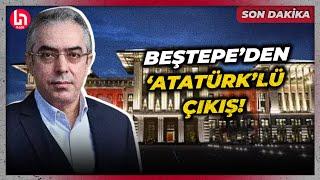 SON DAKİKA Mehmet Uçumdan Atatürklü çıkış İşte o sözler...